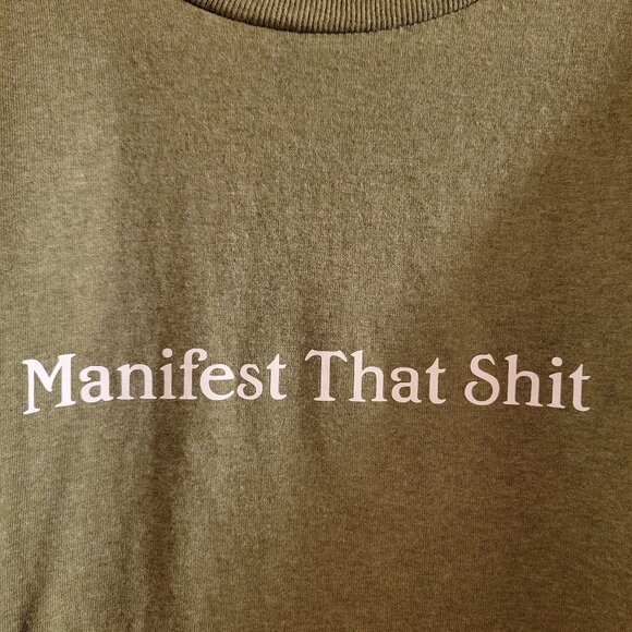 Manifest That Shit Tee - Picture 2 of 4